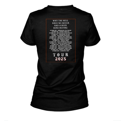 GD72-DS: Why The Hell 2025 Tour Design (Ladies Fit Black T-Shirt) - Image 2